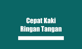 Kata lain yang mirip dengan cepat kaki (ringan tangan) adalah Inilah 13 Kata Ungkapan Cepat Kaki Ringan Tangan Adalah Paling Bagus Kata Kata Jomblo