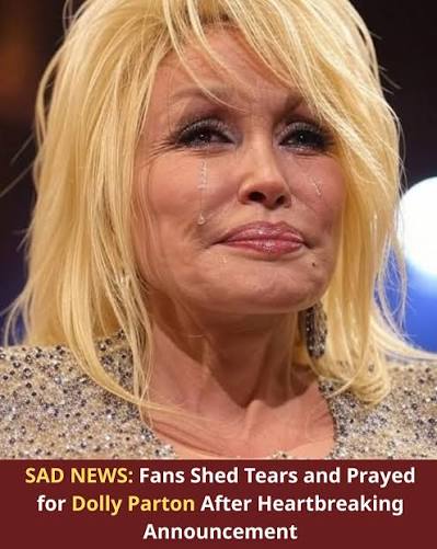 SAD NEWS: Fans Shed Tears and Prayed for Dolly Parton After Heartbreaking  Announcement… ▶️Listen this song in the 𝗳𝗶𝗿𝘀𝘁 𝗰𝗼𝗺𝗺𝗲𝗻𝘁 👇
