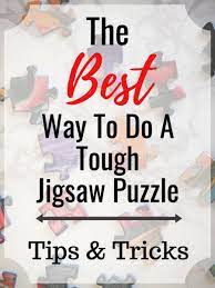 7 lsat logic games tips. The Best Way To Do A Difficult Jigsaw Puzzle Hobbylark