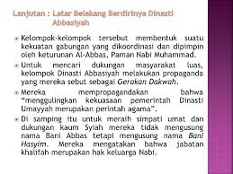 ( dinasti abbasiyah dan dinasti ayyubiyah). Berdirinya Dinasti Abbasiyah Ppt Download