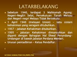 Negeri negeri melayu bersekutu wikiwand. Fem3106 T5 Sistem Kehakiman Malaysia Ppt Download