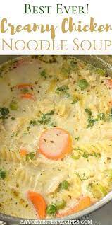 Creamy Chunky Chicken Noodle Soup Chicken Soup Recipes Homemade Chicken Soup Recipes Easy Soup Recipes