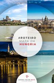 Com uma população de cerca de 10 milhões de habitantes, na maioria húngaros, sua capital é budapeste. Mapa Da Hungria Dicas Do Pais Sua Capital Budapeste E Outras Regioes Budapeste Hungria O Turista