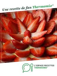 Tarte Aux Fraises Recette Tarte Aux Fraises Tarte Aux Fraises Thermomix Clafoutis Aux Fraises