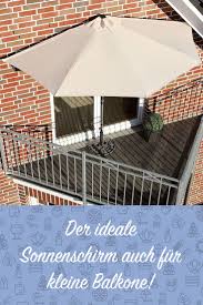 Die Sonne Strahlt Auf Den Balkon Doch Dieser Ist Zu Klein Fur Einen Sonnenschirm Wir Haben Die Ideale Losung Mit Die Sonnenschirm Balkon Sonnenschirm Balkon