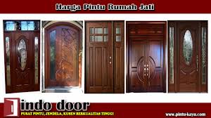 Sebab pintu digunakan untuk melindungi orang di dalamnya serta sebagai tempat keluar masuk udara dan manusia. Harga Pintu Rumah Jati Harga Pintu Kayu Mahoni Jual Pintu Murah