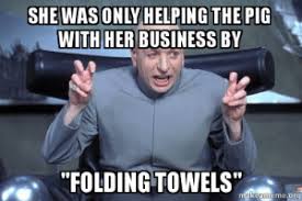*designed to match oem specifications. New Folding Towels Memes
