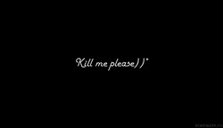 Just let me know it. Quotes About Kill Me 381 Quotes