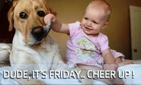 A happy friday says it all, the start for a wonderful weekend. It S Friday The Weekend Starts Here