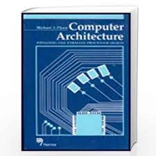 Computers really have changed the way we study and interact with others. Computer Architecture Pipelined And Parallel Processor Design By M J Flynn Buy Online Computer Architecture Pipelined And Parallel Processor Design Book At Best Prices In India Madrasshoppe Com