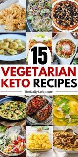 Probieren Sie Diese 15 Leckeren Kohlenhydratarmen Vegetarischen Keto Rezepte Die Sich Perfekt Fur Die Ketogene Oder Ketotarische Ernahrung Eignen Si In 2020 Keto Rezepte Abendessen Keto Rezepte