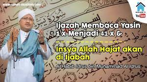 Start date sep 22, 2017; Ijazah Baca Yasin 1x Seperti 41x Oleh Al Habib Idrus Bin Muhammad Alaydrus