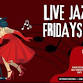 Live Jazz February Friday’s: Wine, Live Music ...