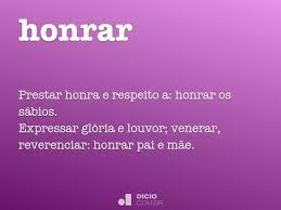 Honrar - Dicio, Dicionário Online de Português
