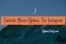 But sometimes, the right words escape us—or maybe we never really had them in the first place. 9 Most Fantastic Moon Captions For Instagram By Tushar Patil Medium