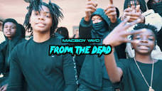 MACBOY YAYO - FROM THE DEAD (OFFICIAL VIDEO) - YouTube