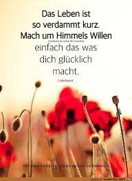 Pin Von Heike Neumann Auf Blumen Gedichte Und Spruche Lebensweisheiten Spruche Nachdenkliche Spruche