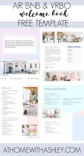 How To Make An Airbnb Welcome Book With Free Template At Home With Ashley In 2020 Airbnb Template Free Airbnb House