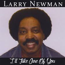 Amazon.com: I'll Take Care of You : Larry Newman: Digital Music