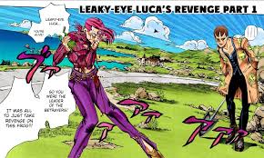 man, the Punished Leaky Eye Luca arc was truly a masterpiece. can't wait  for it to be animated : r/ShitPostCrusaders
