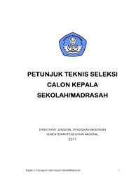 Salam untuk bapak/ibu guru yang selalu di beri kelimpahan nik. Soal Seleksi Kepala Sekolah Prestasi