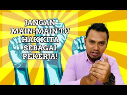 Pekerja tidak dibenarkan berkahwin dengan warganagera malaysia atau. Hak Pekerja Dan Majikan Di Malaysia Youtube