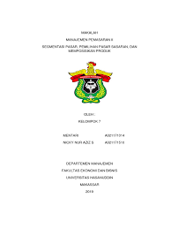 Segmentasi pasar berdasarkan usia (a dan b)c. Makalah Segmentasi Pasar Pemilihan Pasar Sasaran Dan Memposisikan Produk