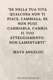 Pin Su Frasi Motivazionali Sul Cambiamento E Sulla Vita