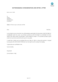 Feb 14, 2020 · how to withdraw. Withdrawing Your Consideration Job Offer Letter How To Draft A Proper Letter To Withdraw Your Consideration For A Received Job Offer Job Offer Job Find A Job