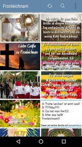 Fronleichnam ist ein katholischer feiertag, bei dem die leibliche gegenwart von jesus christus gefeiert wird. Fronleichnam Bilder Beitrage For Android Apk Download