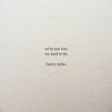 Harry Styles Quotes Harrystylesquotes Onedirectionfacts Harry Styles Quotes Style Lyrics Harry Styles