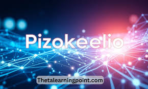 Pizokeelio: The Ultimate Guide to the Internet’s Most Mysterious Digital Phenomenon