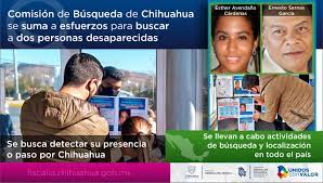 Comision De Busqueda De Chihuahua Se Suma A Esfuerzos Para Buscar A Dos Personas Desaparecidas Fiscalia General Del Estado