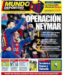 Paul doyle will see if they can climb it. Papers Operation Neymar Is Back On The Table For Barcelona Barca Universal