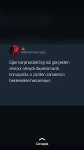 belkide konusma cesaretini kendinde bulamadi uygun zamani bulamadi kendimi boyle avutup bekliyorum hala guzel soz ozlu sozler ilham verici sozler