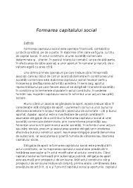 Majorarea capitalului social este operatiunea ce are ca scop cresterea capitalului social al unei societati prin aportul in bani sau natura al proprietarului. Doc Formarea Capitalului Social Roxana Ivanoiu Academia Edu