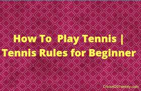 This instructable is designed to teach the basics of tennis, as well as some advanced tips to improve your game. How To Play Tennis Tennis Rules For Beginner