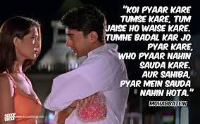 A mainstream genre, it also at times reflects prejudices in the society and there are some bollywood films that reflect discriminatory attitudes in the society. 50 Bollywood Romantic Dialogues That Will Make You Fall In Love All Over Again Romantic Dialogues Bollywood Love Quotes Bollywood Quotes