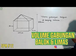 Cara menghitung volume bangun ruang sisi datar gabungan antara volume limas dan volume kubus. Rumus Volume Gabungan Limas Dan Balok Edukasi Lif Co Id