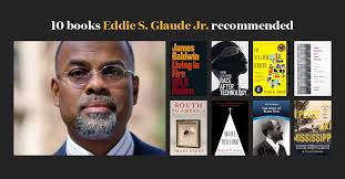 15 books Eddie S. Glaude Jr. recommended