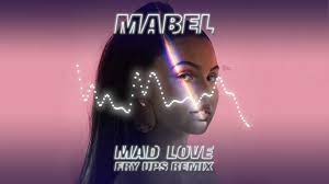 Текст mabel — mad love. Mabel Mad Love Fry Ups Remix Youtube