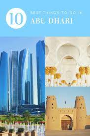 10 Best Things To Do In Abu Dhabi Backpack Explore Abu Dhabi Travel Dubai Travel Abu Dhabi