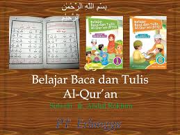 New ori buku esps penjas pendidikan jasmani orkes sd mi kelas 5 download buku kurikulum 2006 sd mi kelas 2 lengkap dadang jsn. Belajar Baca Dan Tulis Al Qur An Ppt Download