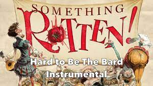 Orchestra#somethingrotten #rottenontheroad 1) crissy is from fresno, ca. Hard To Be The Bard Something Rotten Instrumental Youtube