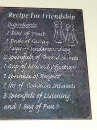 Recipe For Friendship Friendship Recipe Friendship Quotes Inspirational Quotes