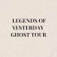 Legends of Yesterday Ghost Tour event image