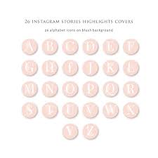 Since then, there have been lots of comments and requests for a printable that. Blush Alphabet Instagram Stories Highlight Covers Typography Etsy Story Highlights Instagram Story Instagram Template