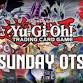 Yugioh Sunday OTS event in Shreveport, LA