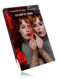 Un año en coma de Scarlett Palacios