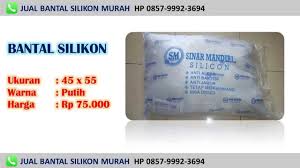 Melayani grosir bantal, bantal sofa, bantal cinta. Hp 0857 9992 3694 Grosir Bantal Silikon Bantal Guling Silikon Murah Youtube